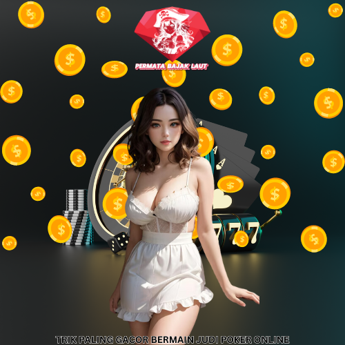 Judi Poker Online : Trik Paling Gacor Bermain Judi Poker